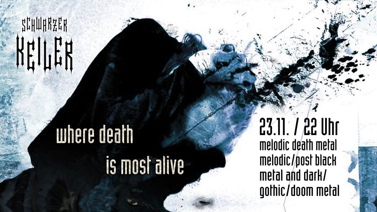 Where Death Is Most Alive #3 \u2020 Schwarzer Keiler Stuttgart