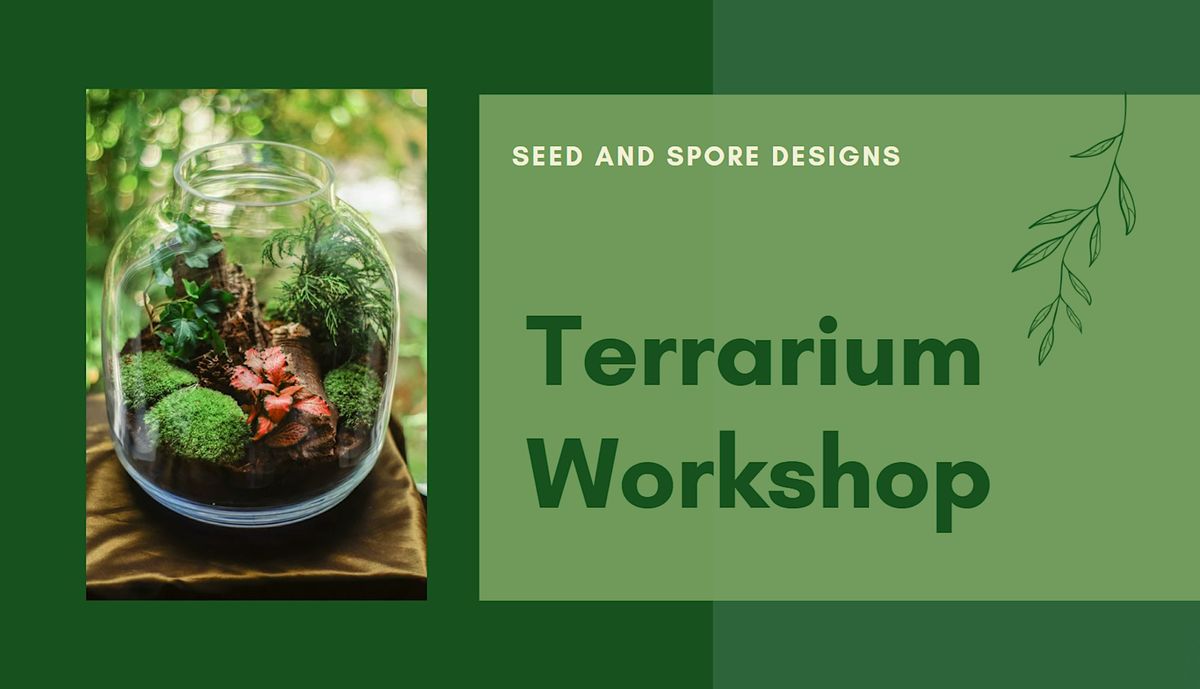 Terrarium Workshop