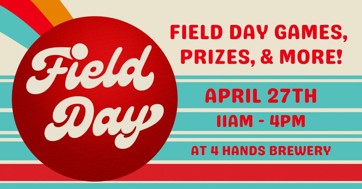 Field Day at 4 Hands