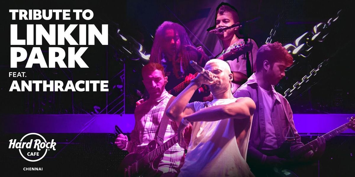 Tribute to Linkin Park Ft. Anthracite(From Mumbai)