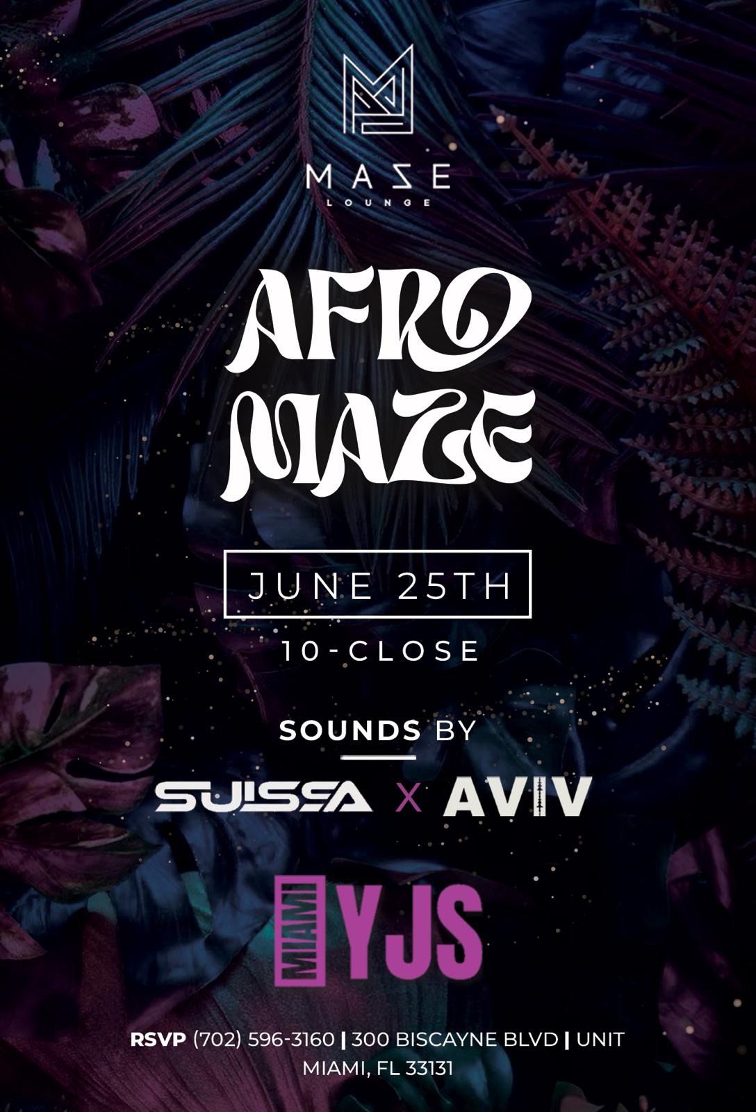 YJS PRESENTS| AFRO MAZE TUESDAYS