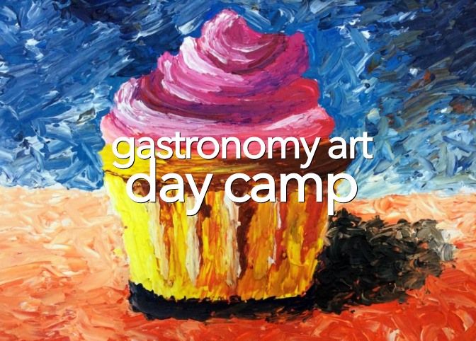 \u201cGastronomy Art\u201d Day Camp