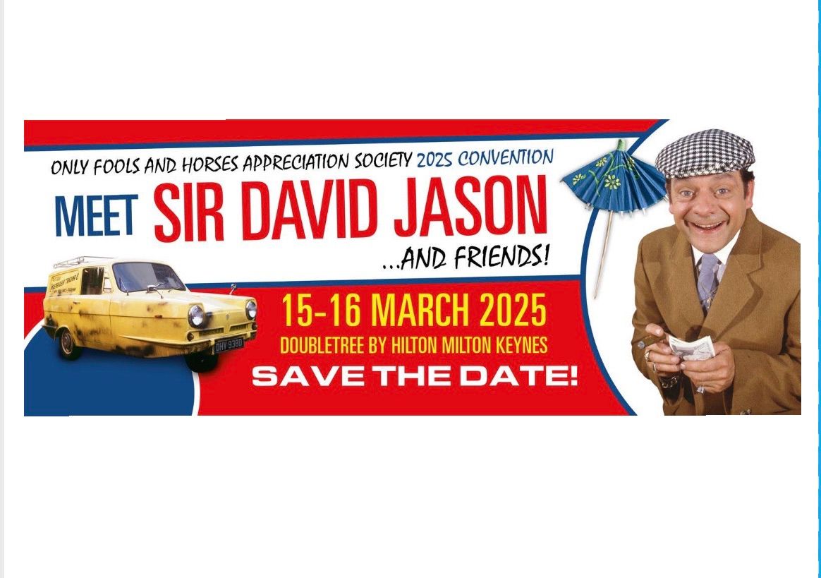 Only Fools And Horses 2025 Convention - Meet Sir David Jason & Friends