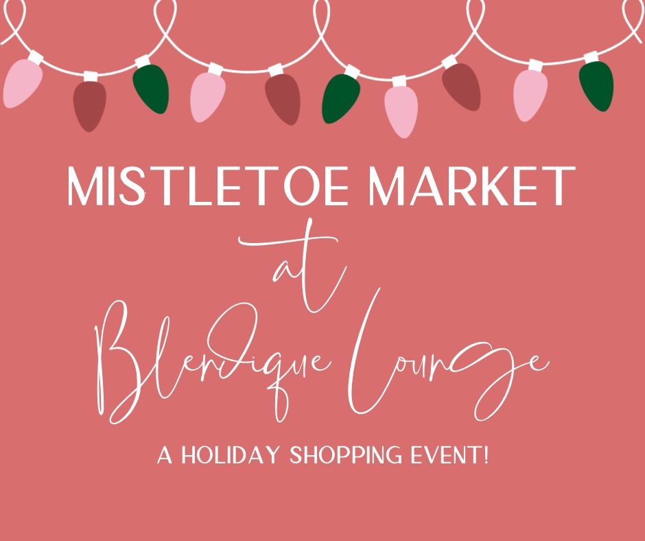 Mistletoe Market