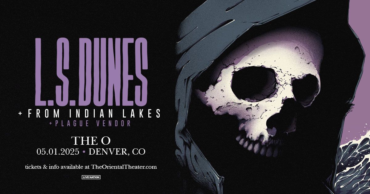 L.S. Dunes + From Indian Lakes & Plague Vendor | Denver, CO