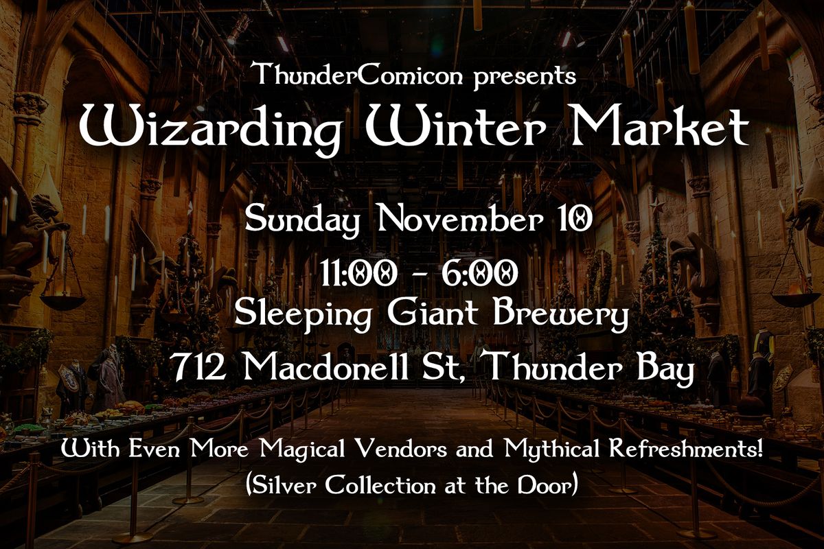 2nd Annual Wizarding Winter Market