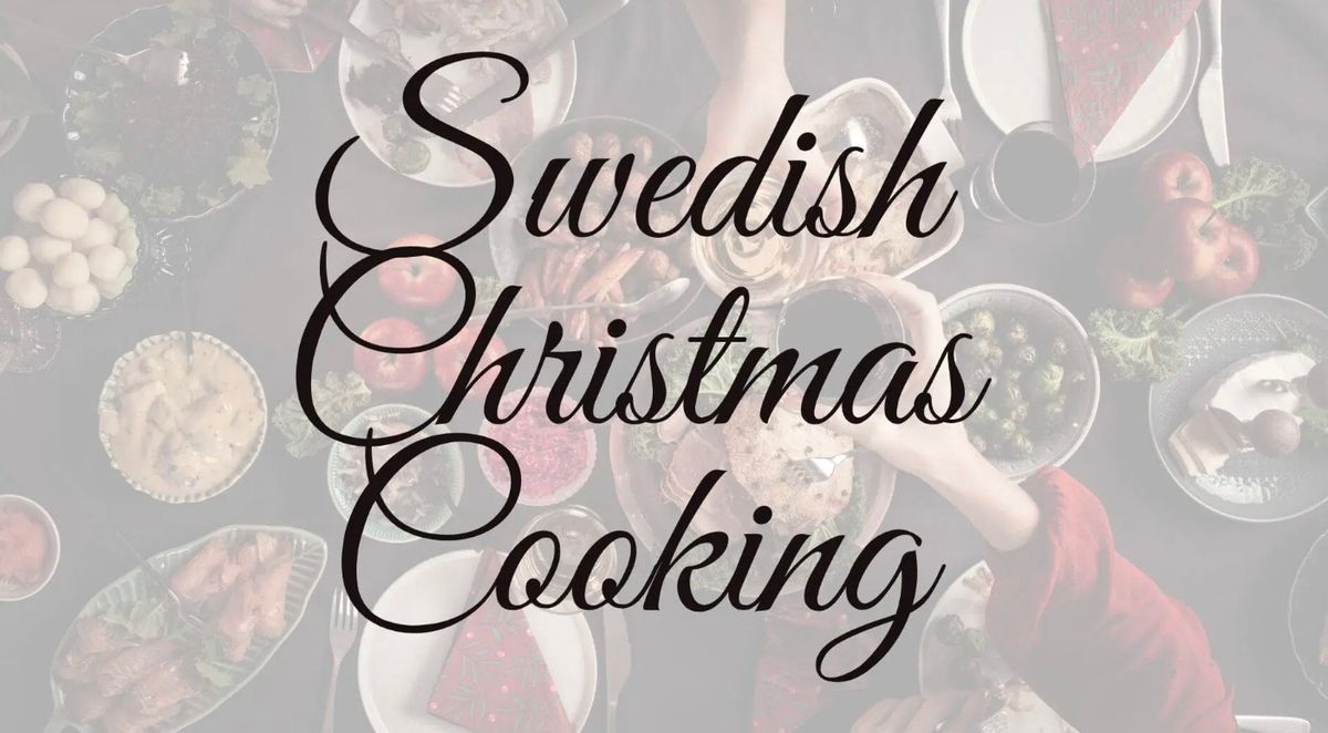 Cooking Class | Swedish Christmas Cooking 