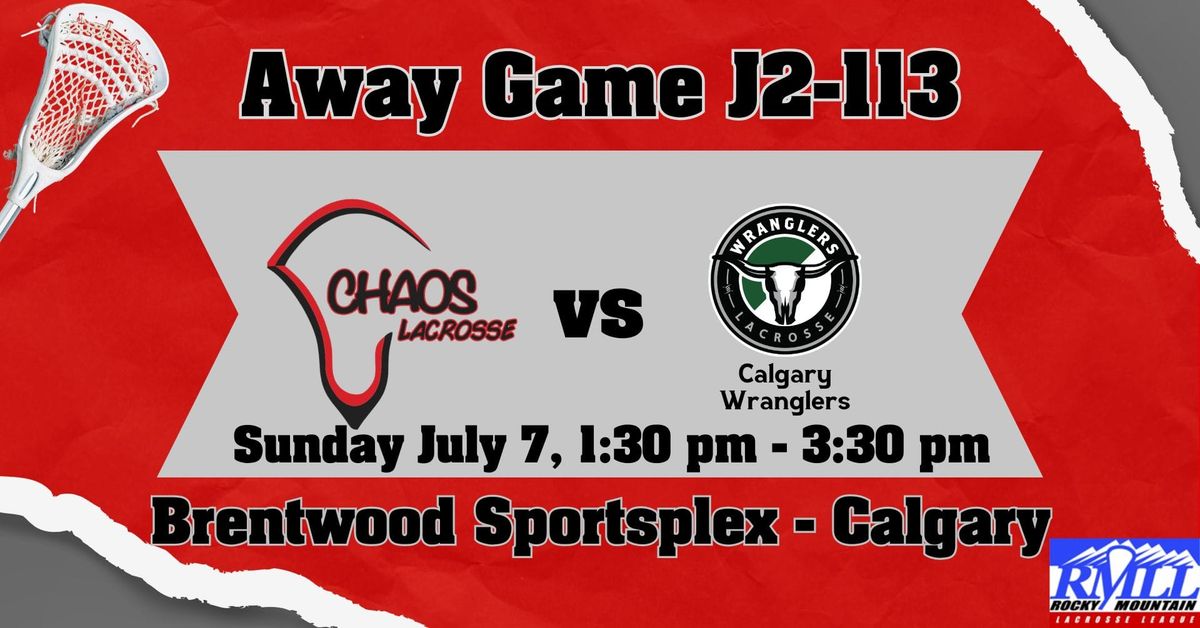 2\/4 on the road in July:  Chaos @ Calgary Wranglers