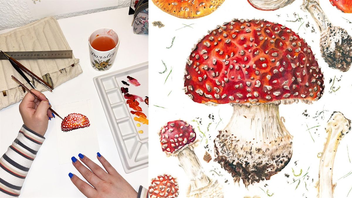 Watercolor Mushrooms Workshop With Poppy 