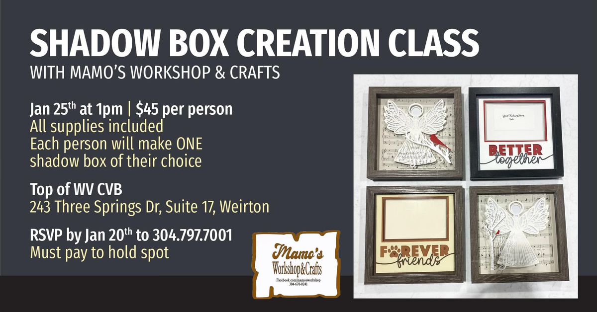 Shadow Box Creation Class with Mamo's Workshop & Crafts