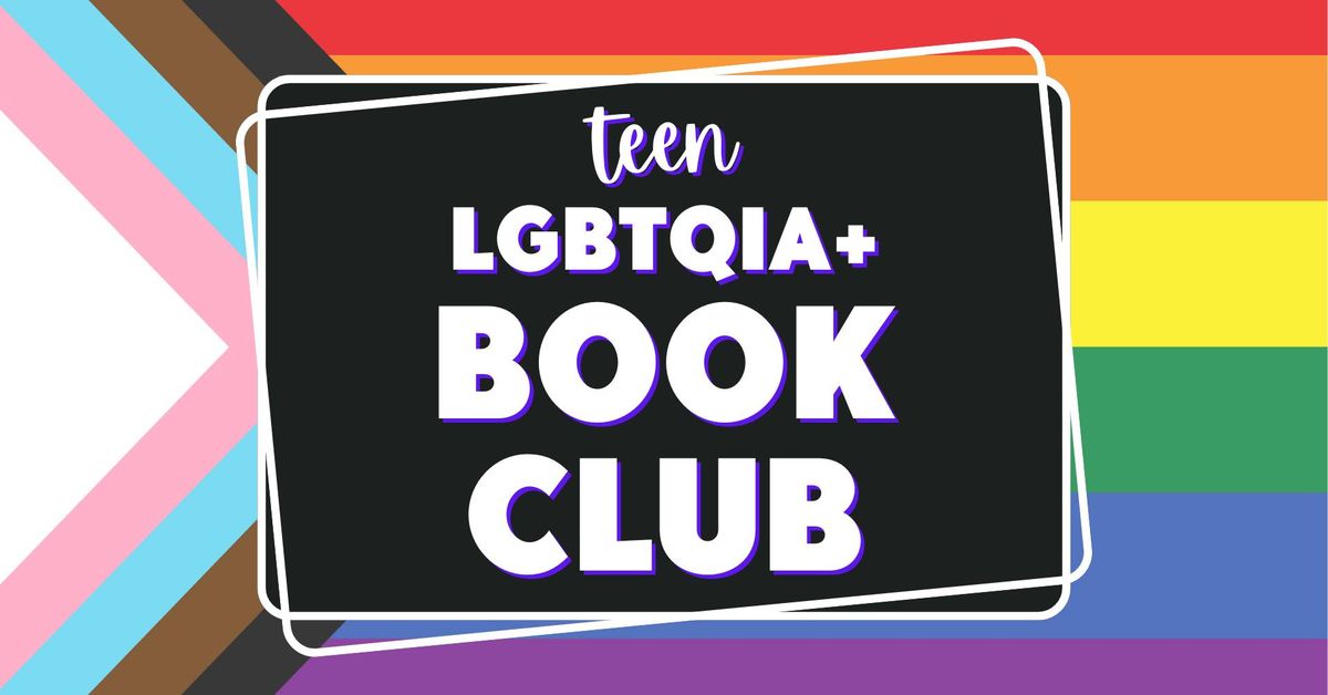 Teen LGBTQIA+ Book Club