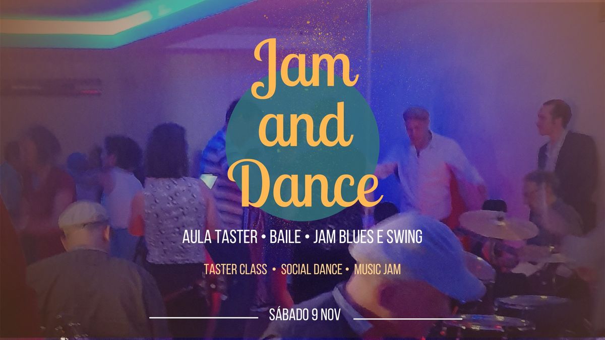 Jam and Dance