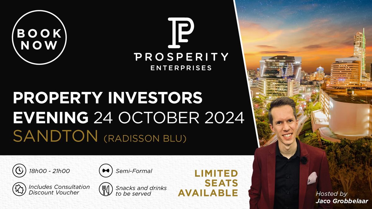 Be Prosperous - Property Investors Evening - Johannesburg 24 October 2024