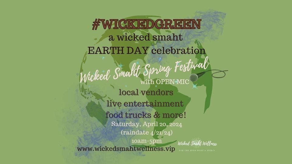 2nd Annual Wicked Smaht Spring Festival: A Wicked Smaht Earth Day Celebration