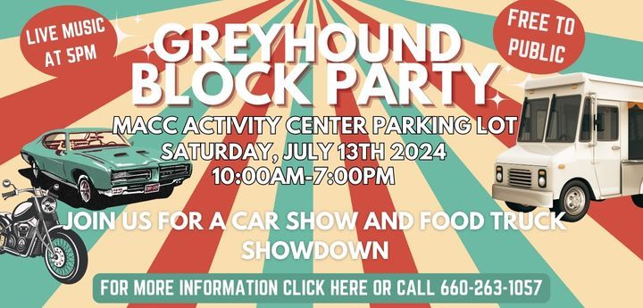 Greyhound Block Party (Car Show & Food Truck Showdown)