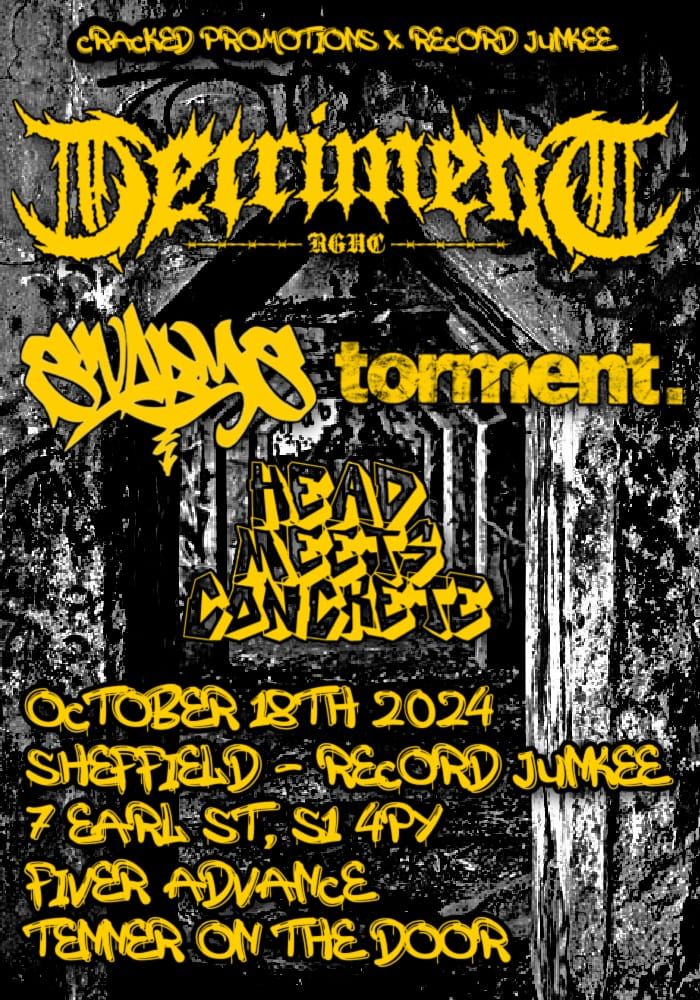 Cracked promotions x Record Junkee presents - Detriment - 18th october