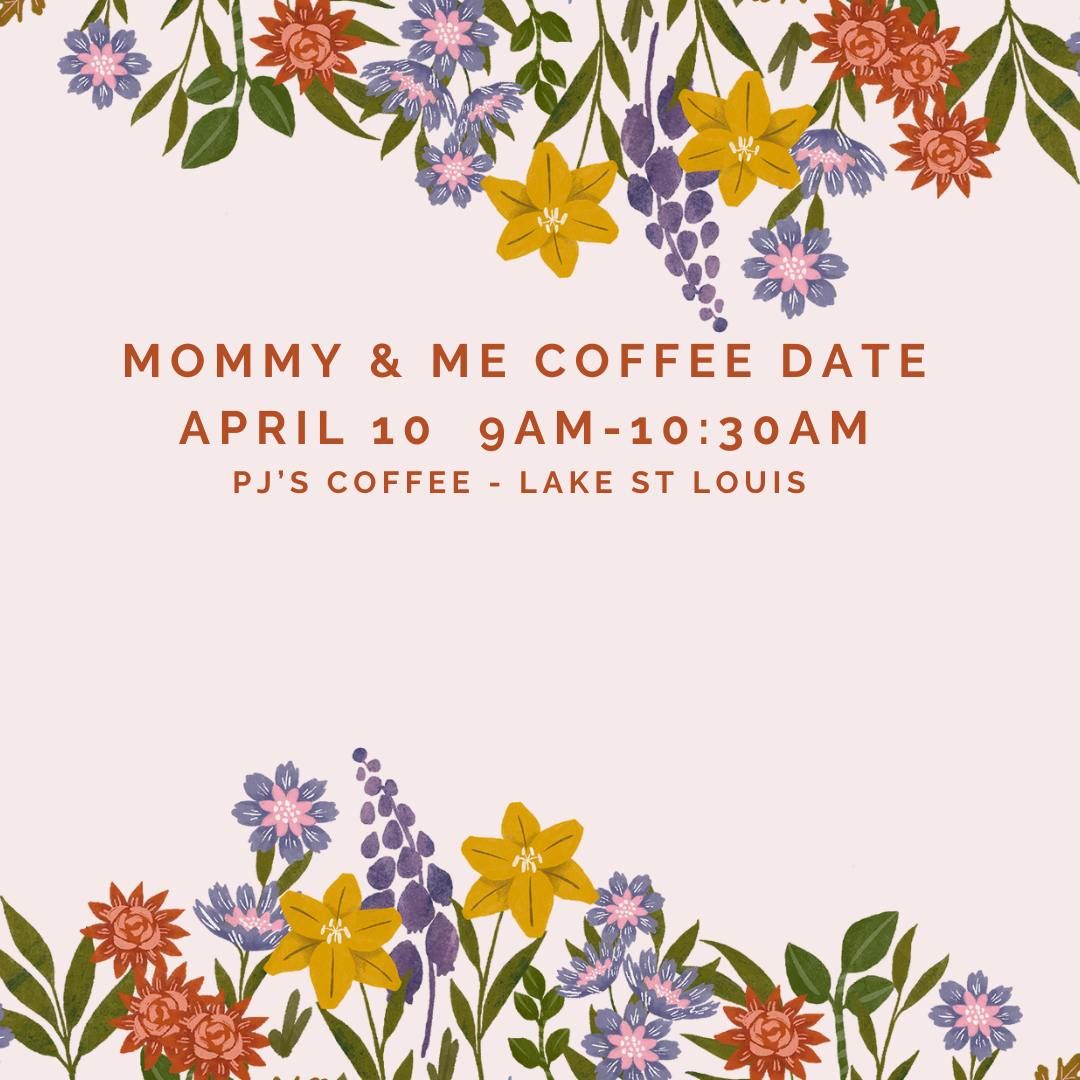 Mommy & Me Coffee Date 