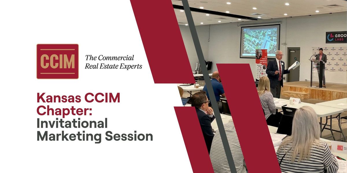 Kansas CCIM: Invitation Marketing Session