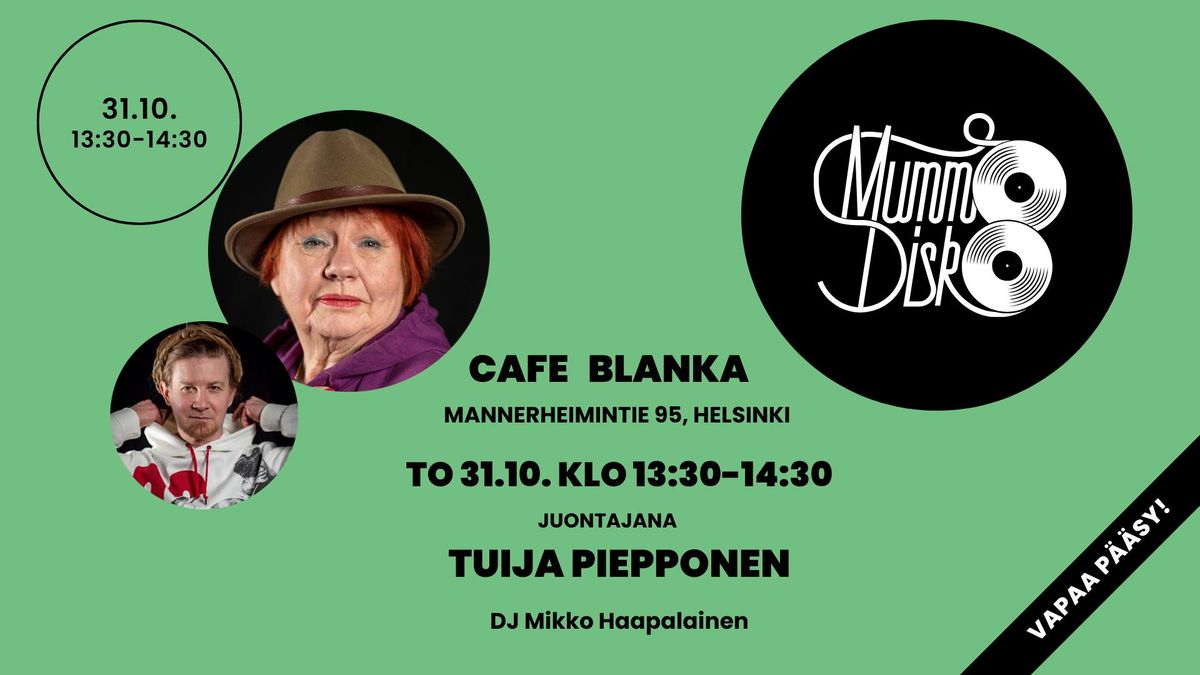 Mummodisko Goes Cafe Blanka!