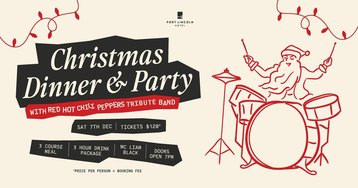 Christmas Dinner & Party with Red Hot Chili Peppers Tribute Band!