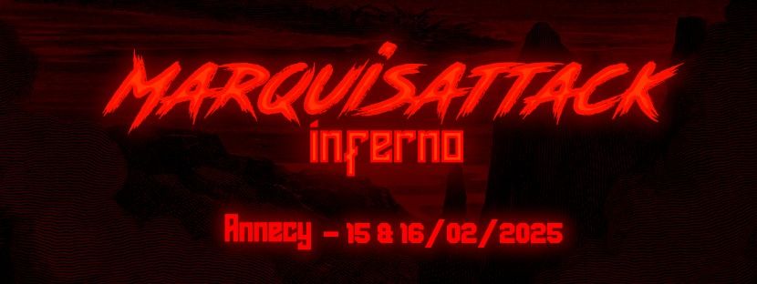 Marquisattack V - Inferno