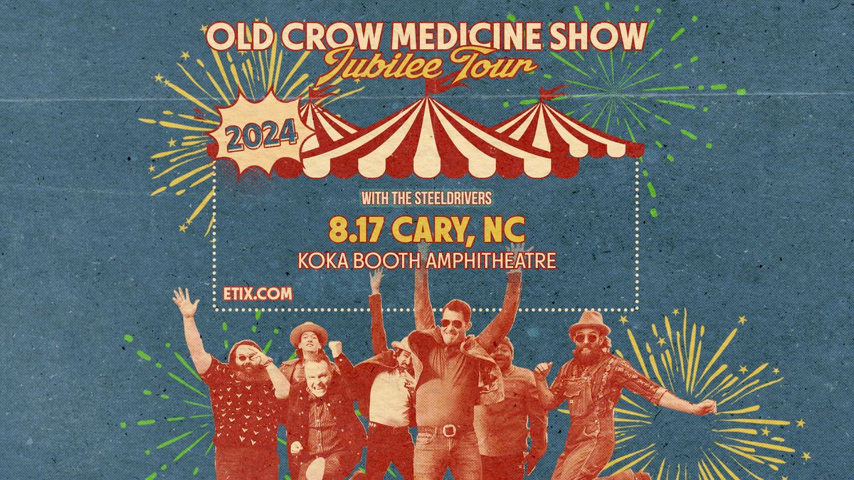 Old Crow Medicine Show with The SteelDrivers