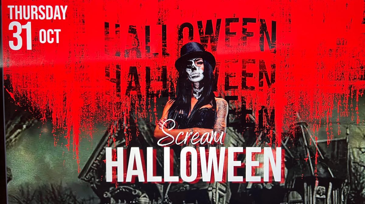 Scream Halloween Special  -  Thursday 31st October \ud83d\udc7b BOOK NOW \ud83d\udc7b