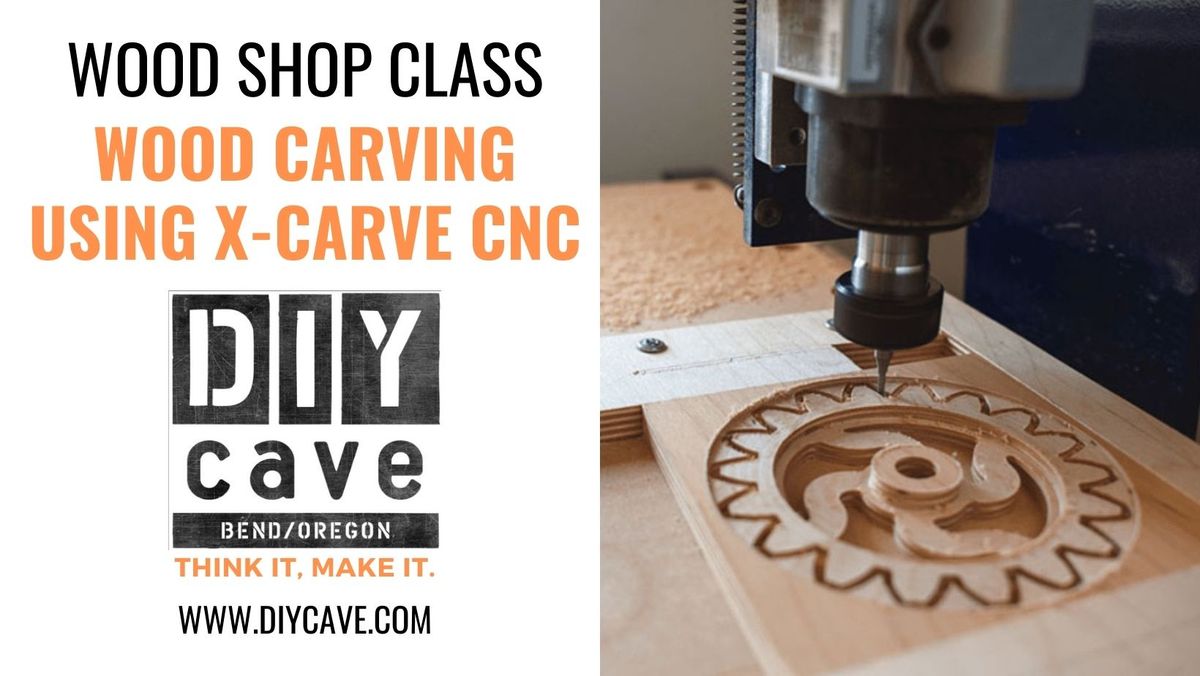 Intro to Wood Carving using X-Carve CNC 