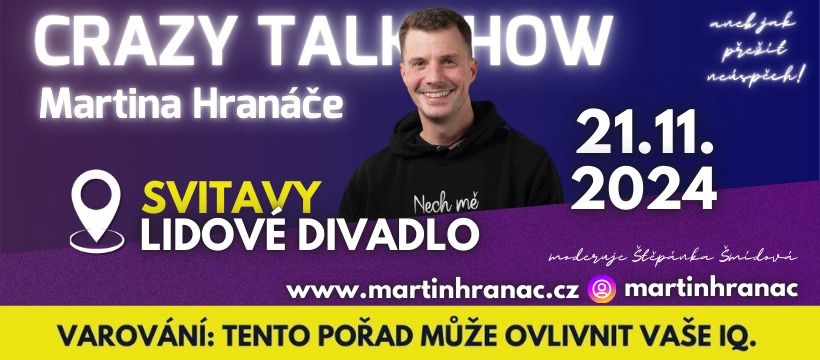 Crazy Talkshow Martina Hran\u00e1\u010de