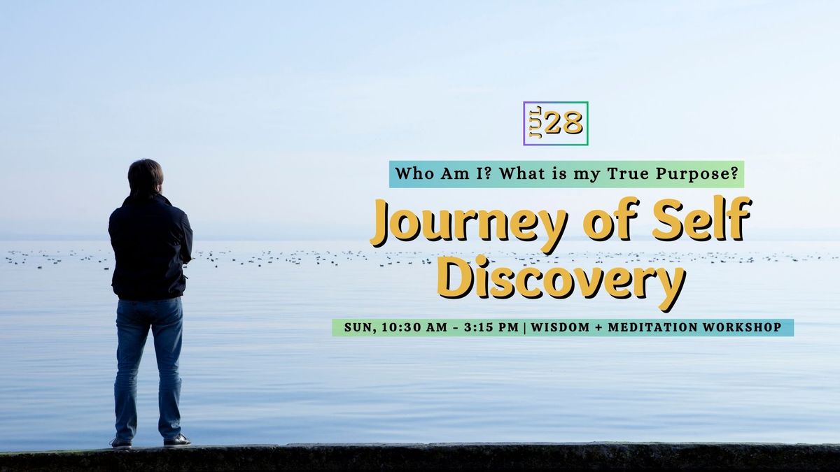 The Journey of Self Discovery Workshop