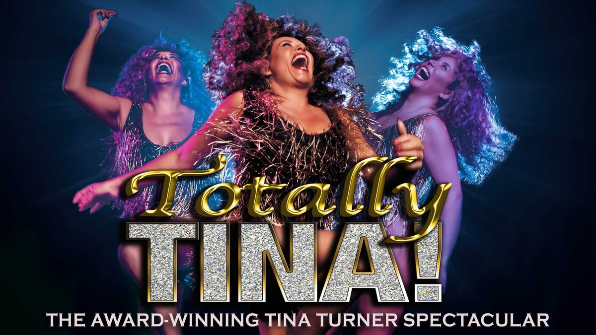 Totally Tina Live!