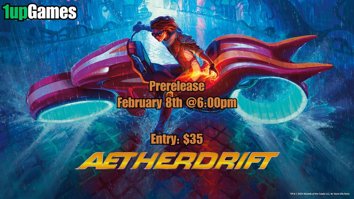 AETHERDRIFT PRERELEASE 