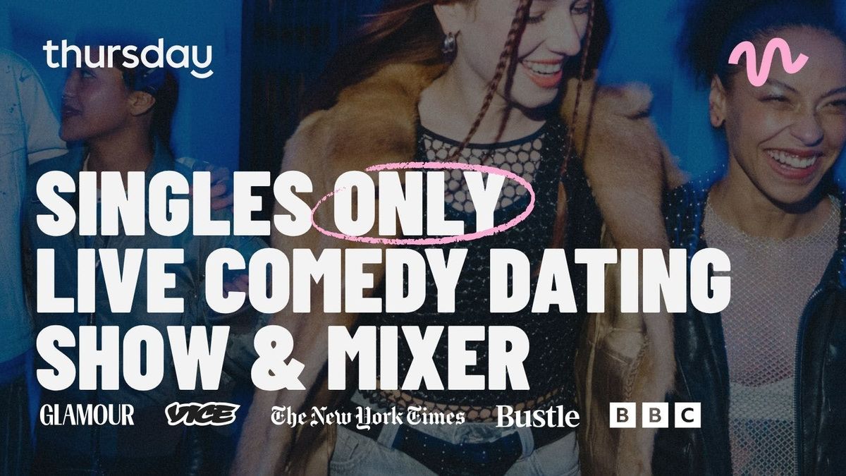 Thursday I Live Comedy Dating Show &amp; Singles Mixer @ Palm House I San Francisco