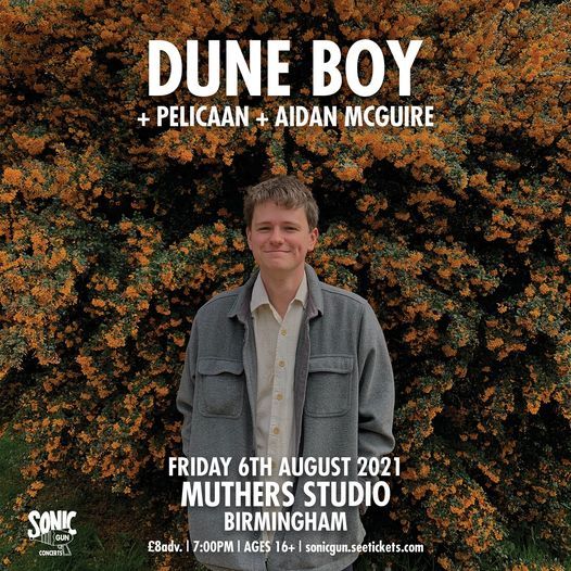 Dune Boy \/ Pelicaan \/ Aidan McGuire (Muthers, Birmingham)