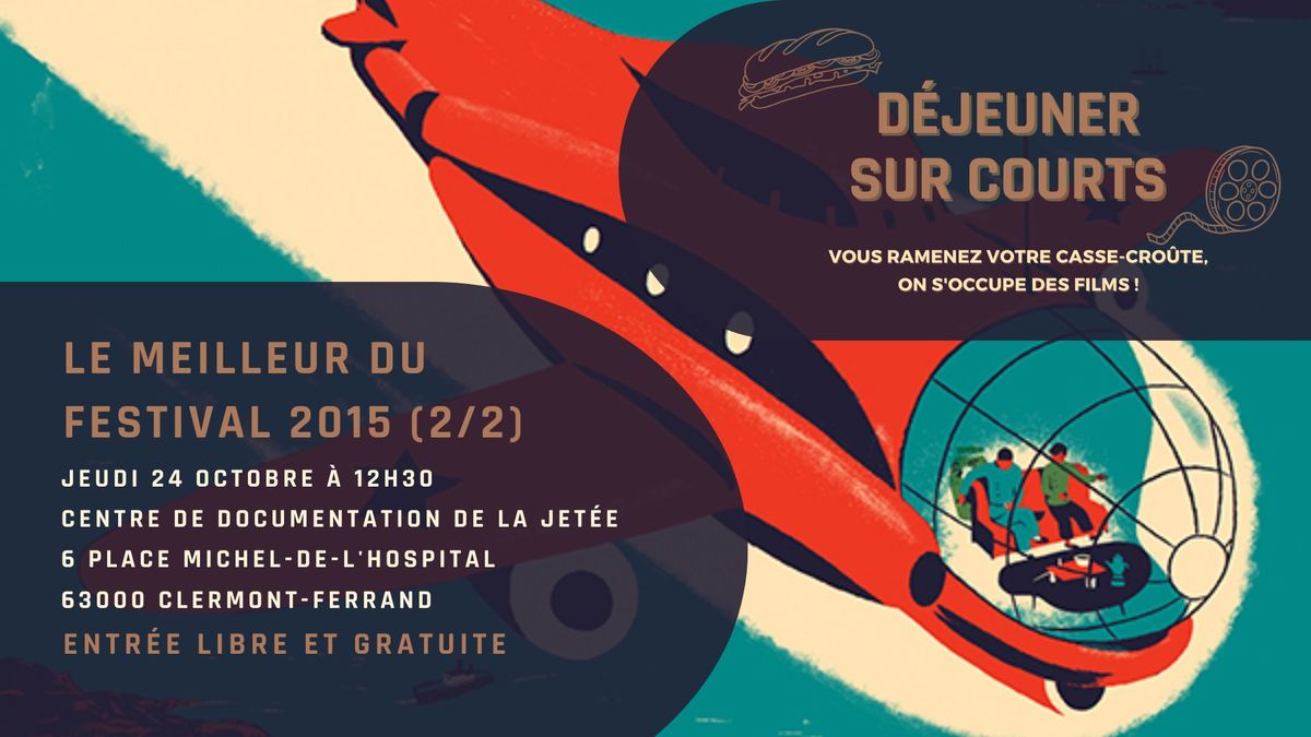 D\u00e9jeuner sur courts - Le meilleur du festival 2015 (2\/2)