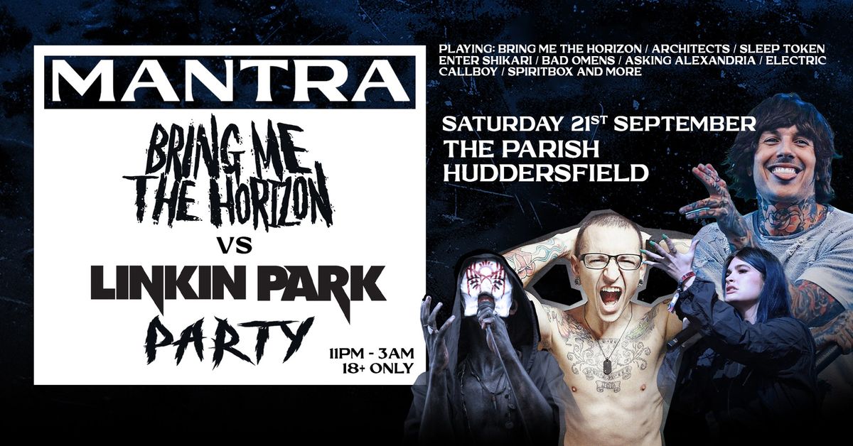 Bring Me The Horizon vs Linkin Park Party | Huddersfield