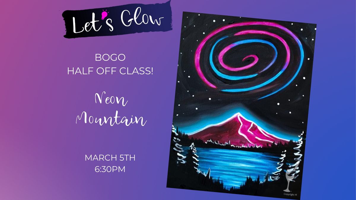 BOGO HALF OFF! Blacklight class!