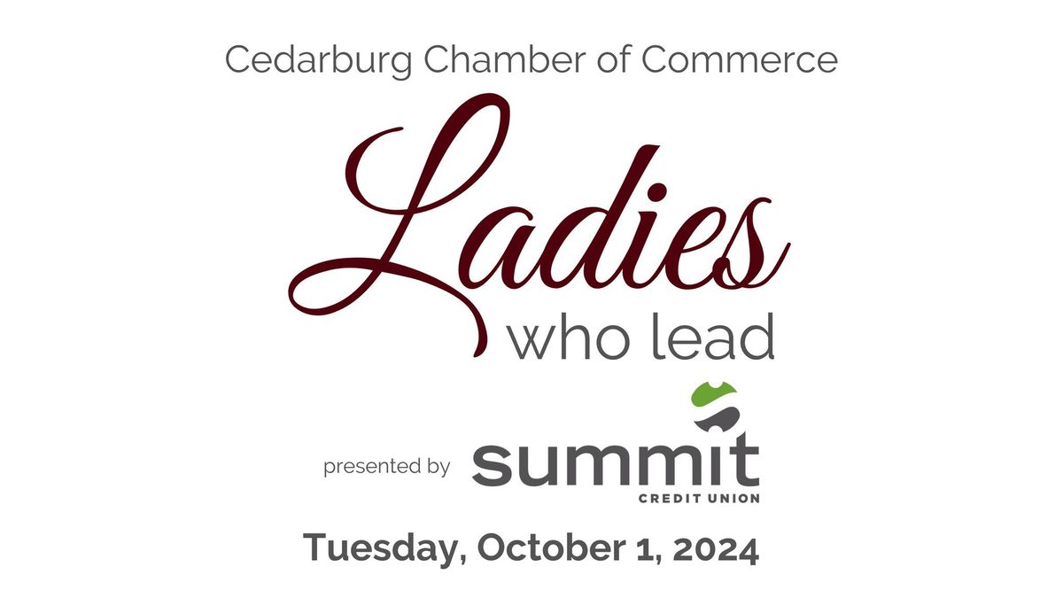 Ladies Who Lead presented by Summit Credit Union