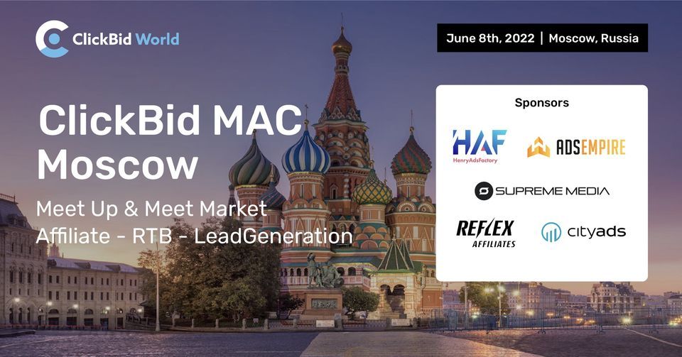 ClickBid MeetUp -MAC Moscow 2022