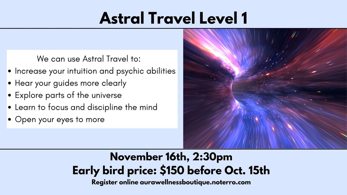 Astral Travel Level 1