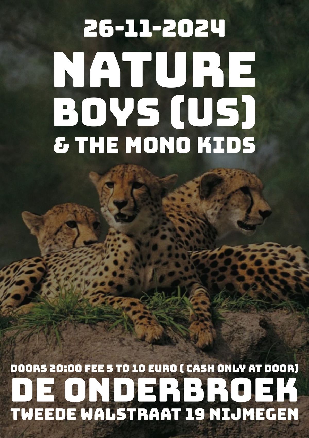 Nature Boys (US) plus The Mono Kids