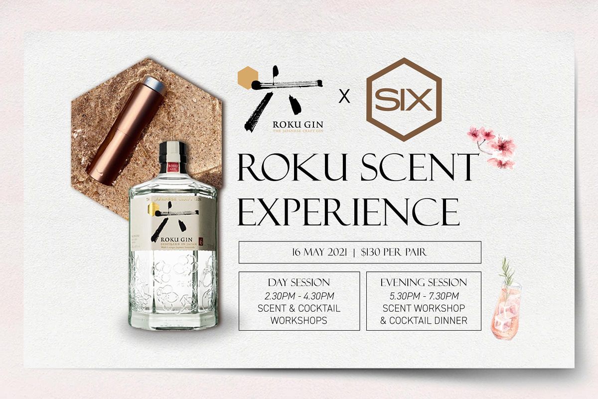 Roku Gin x Scent by Six - The Roku Scent Experience (Evening Session)