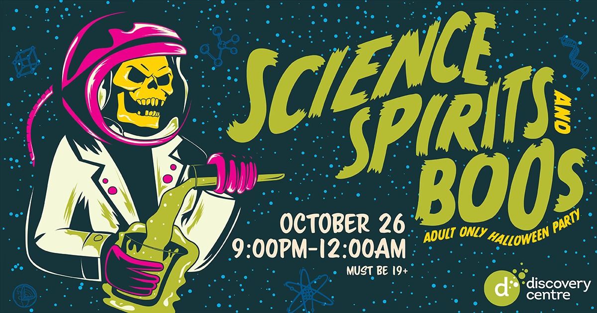 Science, Spirits, and Boos: 19+ Halloween Party