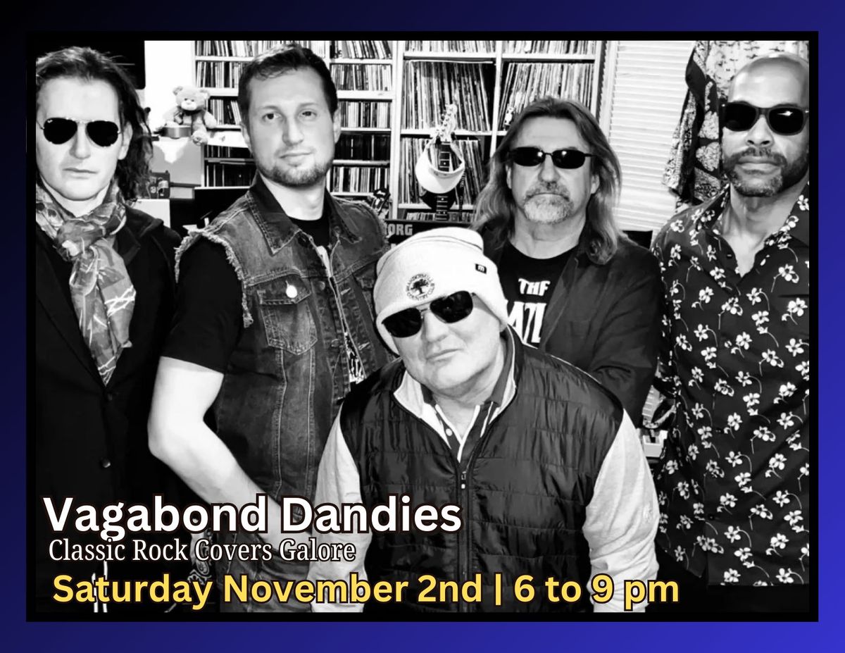 The Vagabond Dandies Do Their Thang