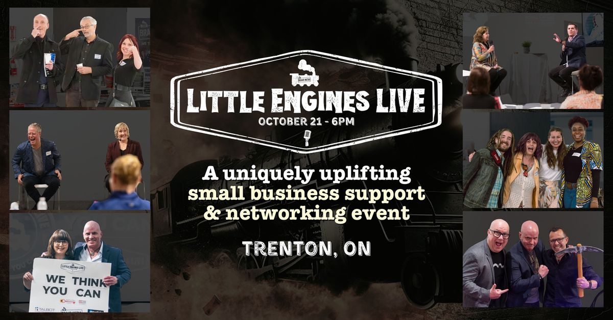 "Little Engines LIVE" - Small Business Support & Networking Event