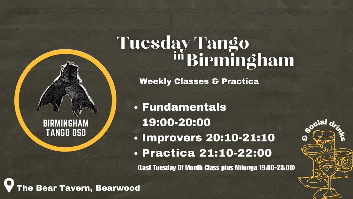 Birmingham's Tango Tuesdays - Classes, Practica, Milonga, Social