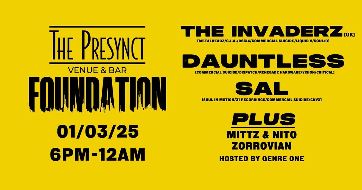 Foundation at The Presynct!