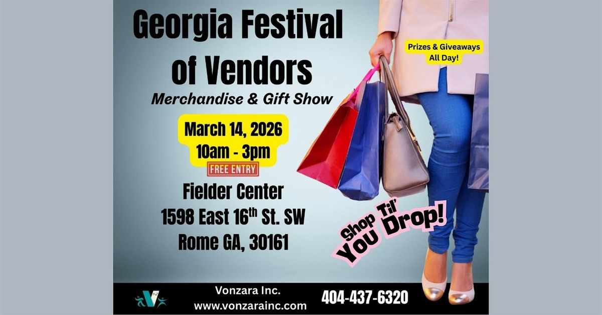 Georgia Festival of Vendors:  Merchandise & Gift Show - Rome GA