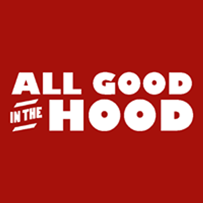 All Good In The Hood