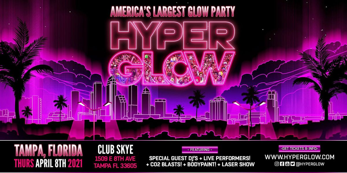 HYPERGLOW Tampa, FL! "America's Largest Glow Party"